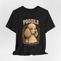 Poodle Graphic Tee – "Poodle: Born with Brains • Built with Style" Dog Lover T-Shirt