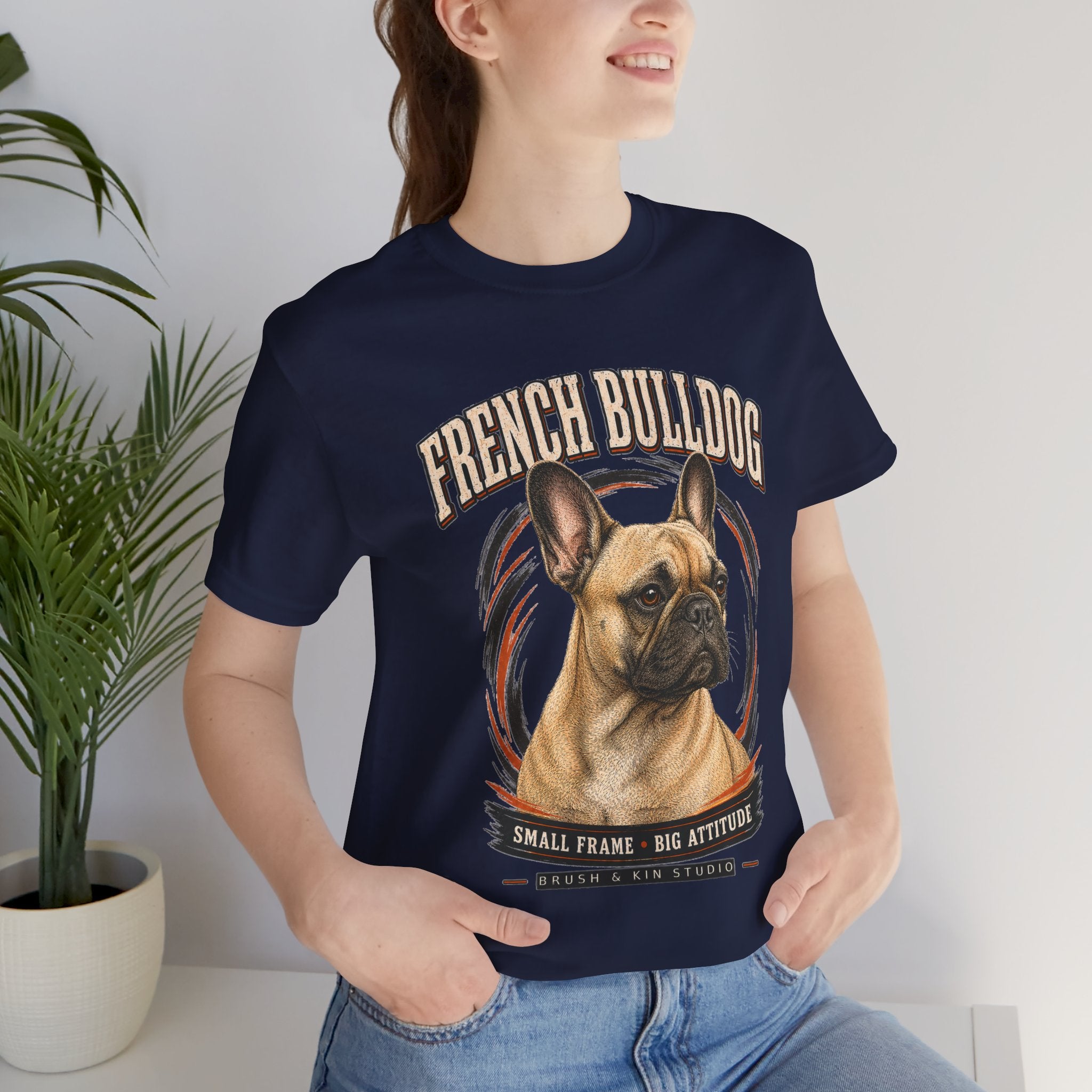 French Bulldog T-Shirt — "Small Frame, Big Attitude" Graphic Tee