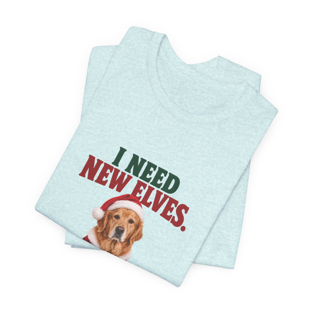 I Need New Elves Christmas Dog T-Shirt