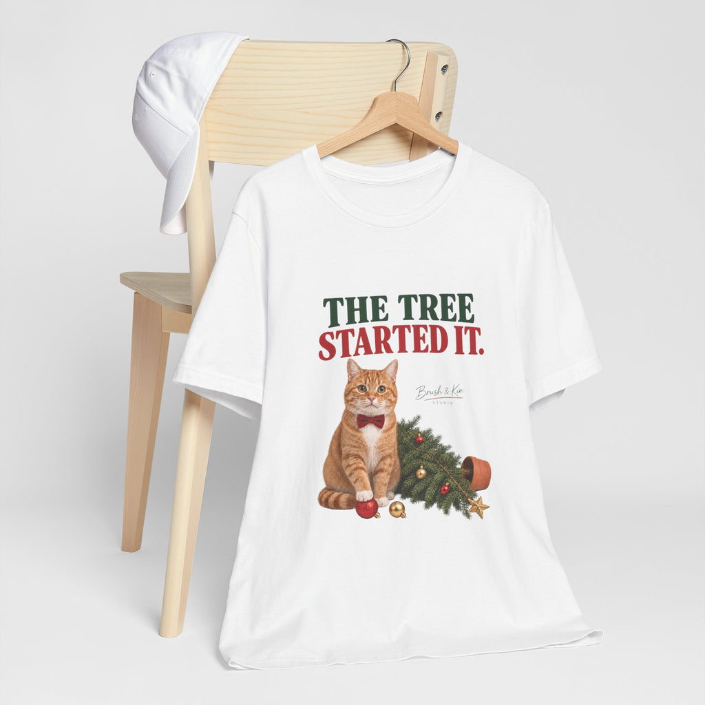 The Tree Started It Cat T-Shirt — Funny Christmas Cat Tee