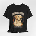 Labrador Retriever T-Shirt – "Loyal by Nature, Ready for Anything" Dog Lover Tee