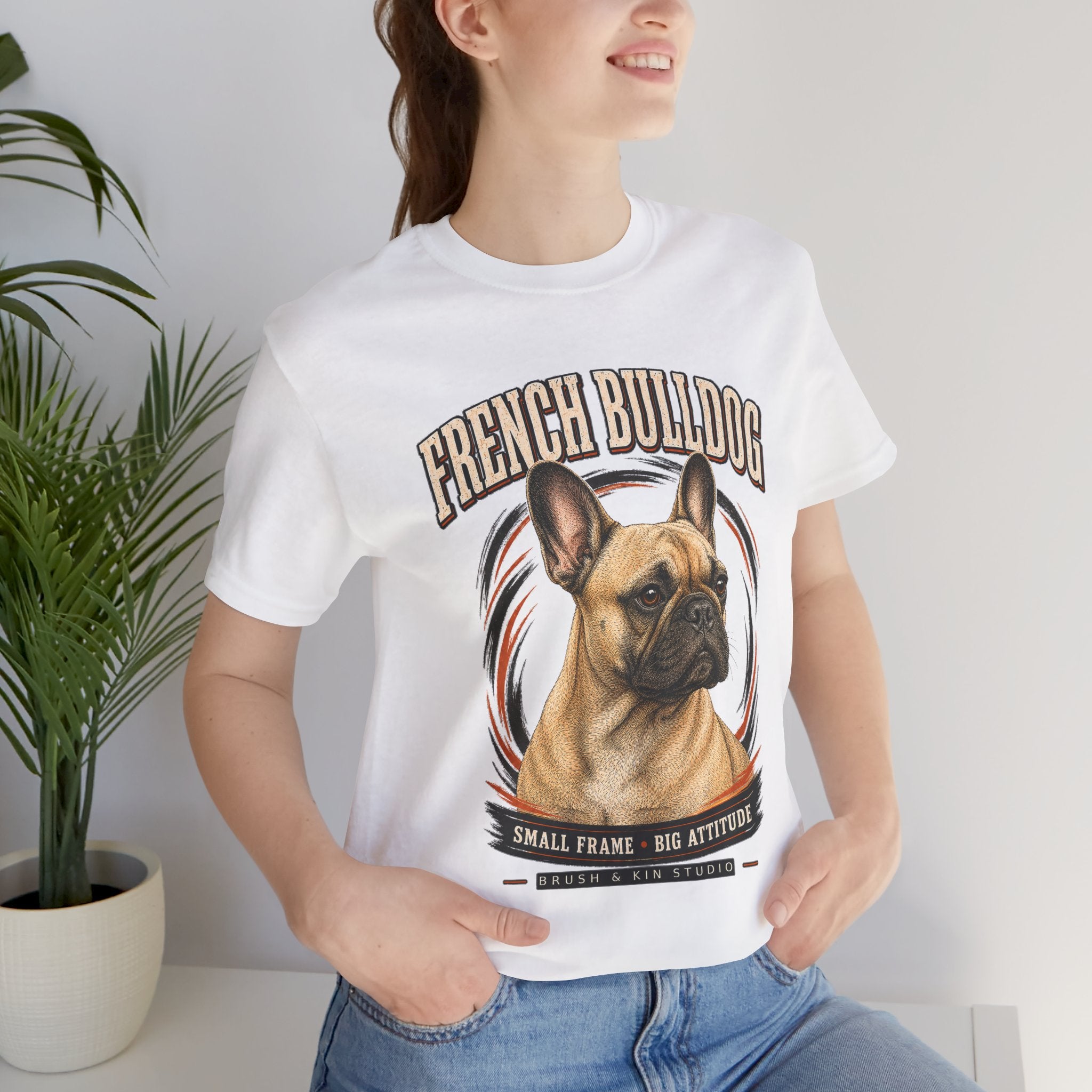 French Bulldog T-Shirt — "Small Frame, Big Attitude" Graphic Tee