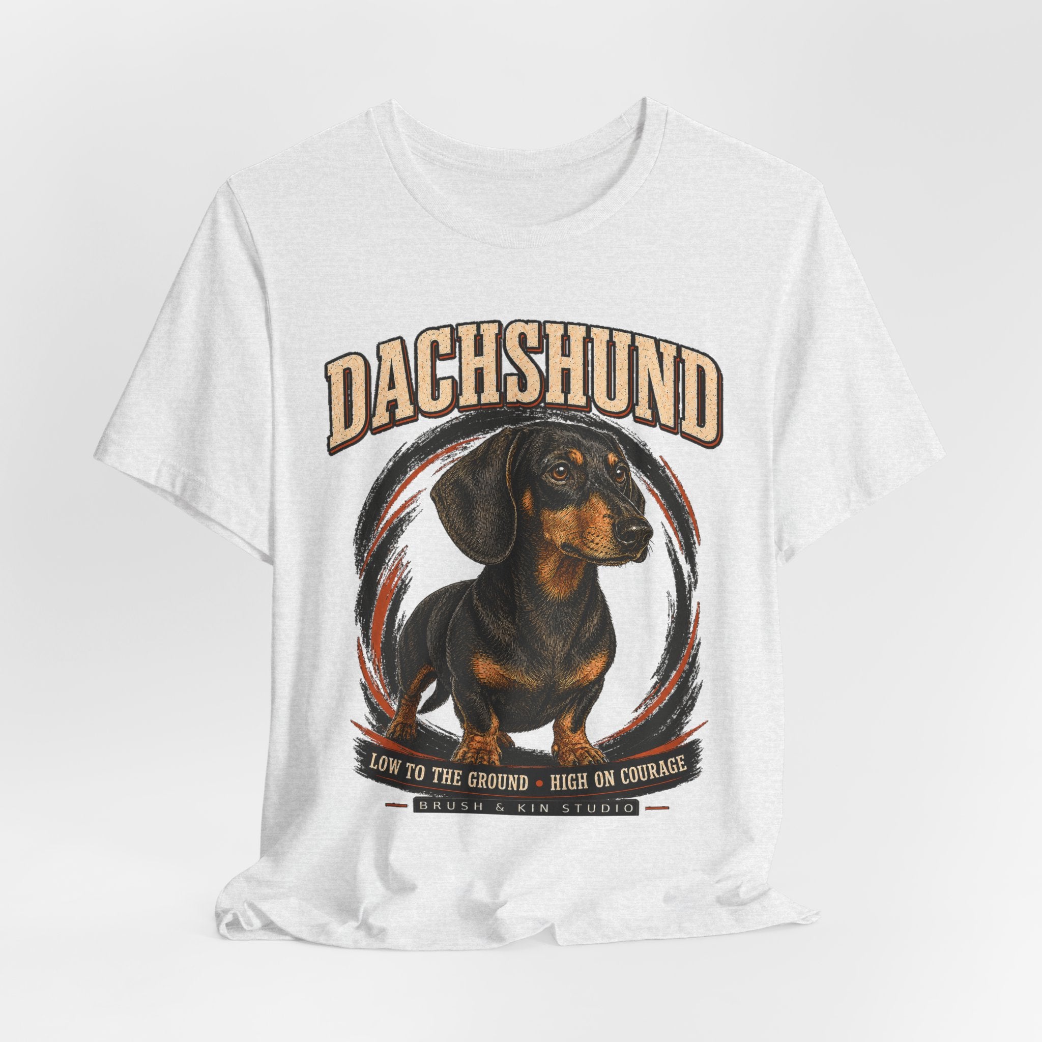 Dachshund Graphic Tee - 'Low to the Ground, High on Courage' Dog Lover T-Shirt