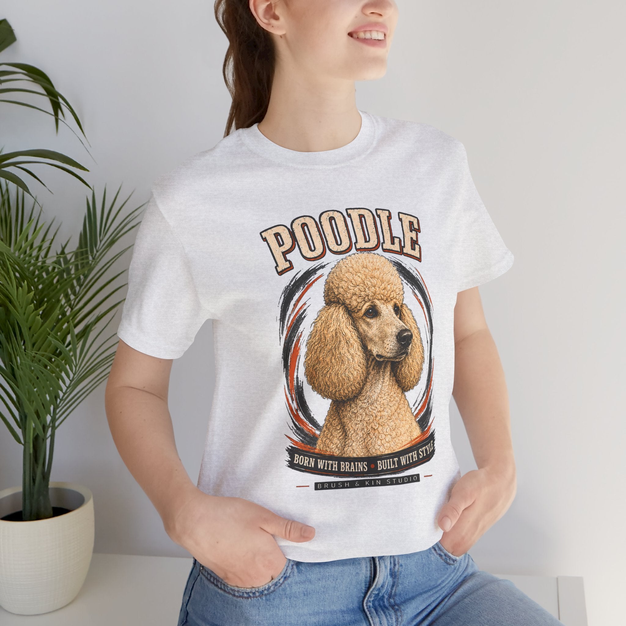 Poodle Graphic Tee – "Poodle: Born with Brains • Built with Style" Dog Lover T-Shirt