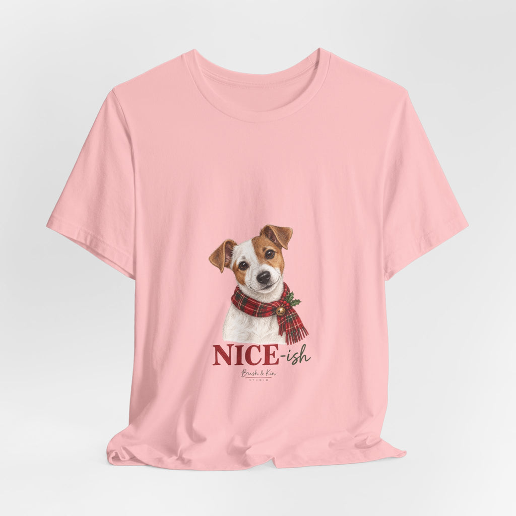Holiday Dog Tee — "Nice-ish" Jack Russell Shirt