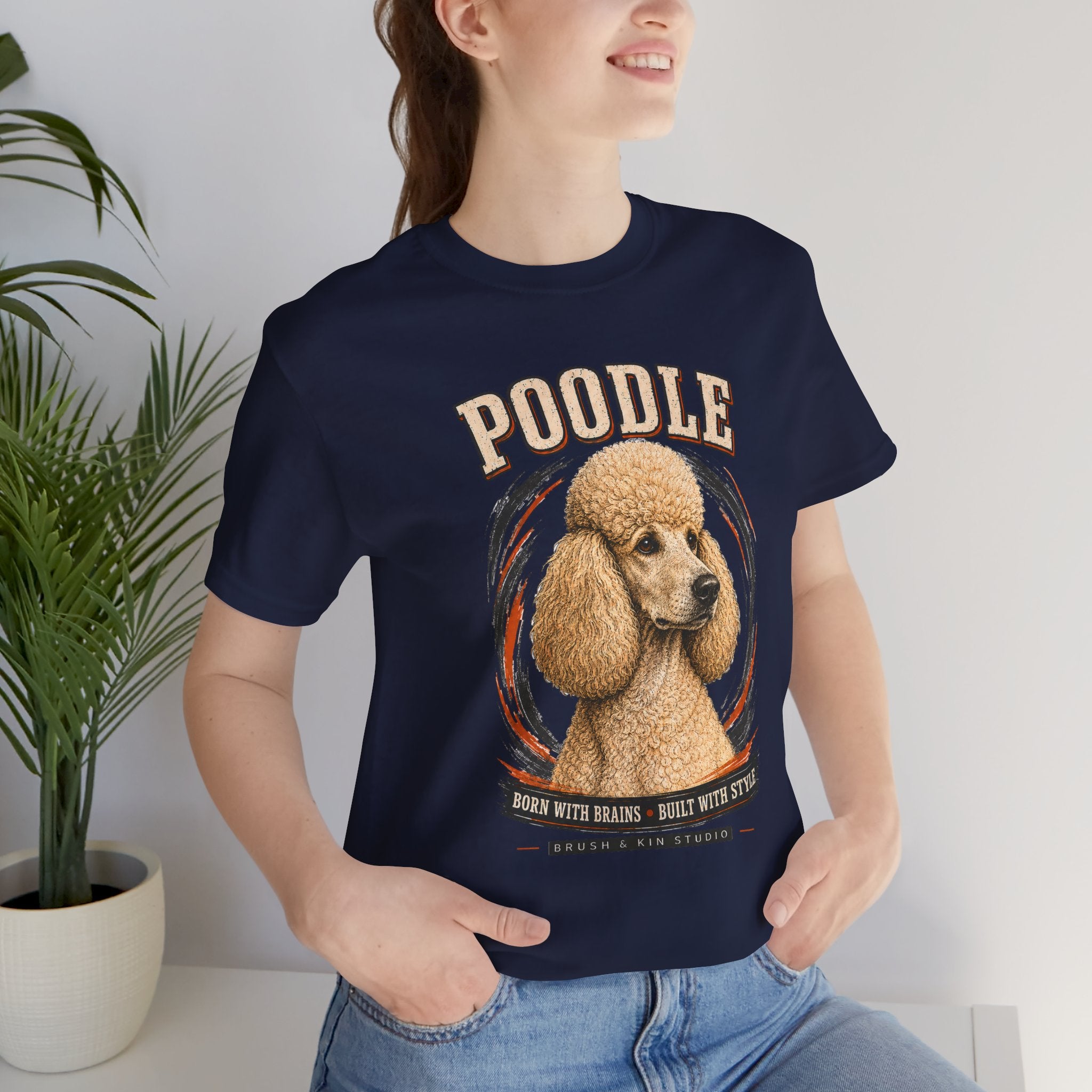 Poodle Graphic Tee – "Poodle: Born with Brains • Built with Style" Dog Lover T-Shirt
