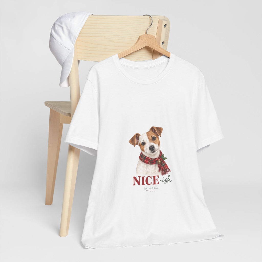 Holiday Dog Tee — "Nice-ish" Jack Russell Shirt