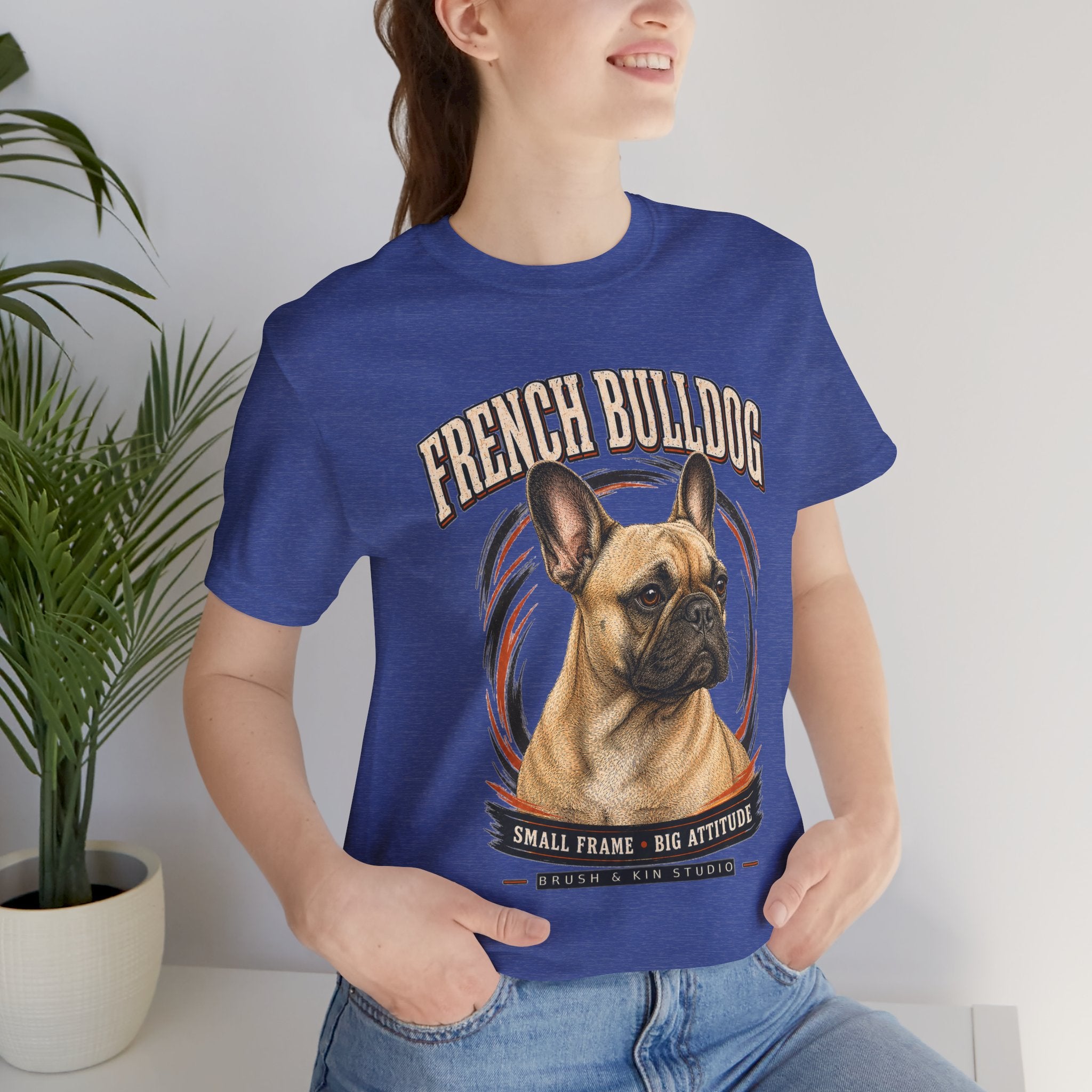French Bulldog T-Shirt — "Small Frame, Big Attitude" Graphic Tee