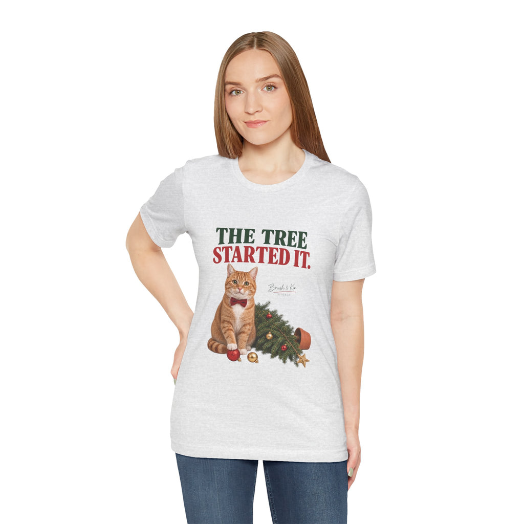 The Tree Started It Cat T-Shirt — Funny Christmas Cat Tee