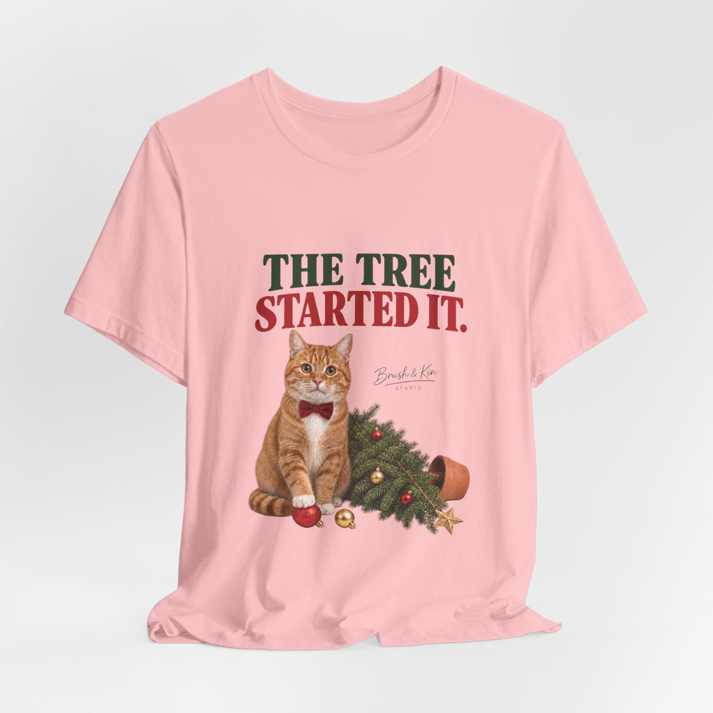 The Tree Started It Cat T-Shirt — Funny Christmas Cat Tee