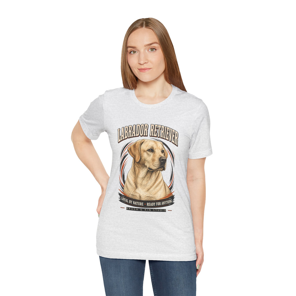 Labrador Retriever T-Shirt – "Loyal by Nature, Ready for Anything" Dog Lover Tee