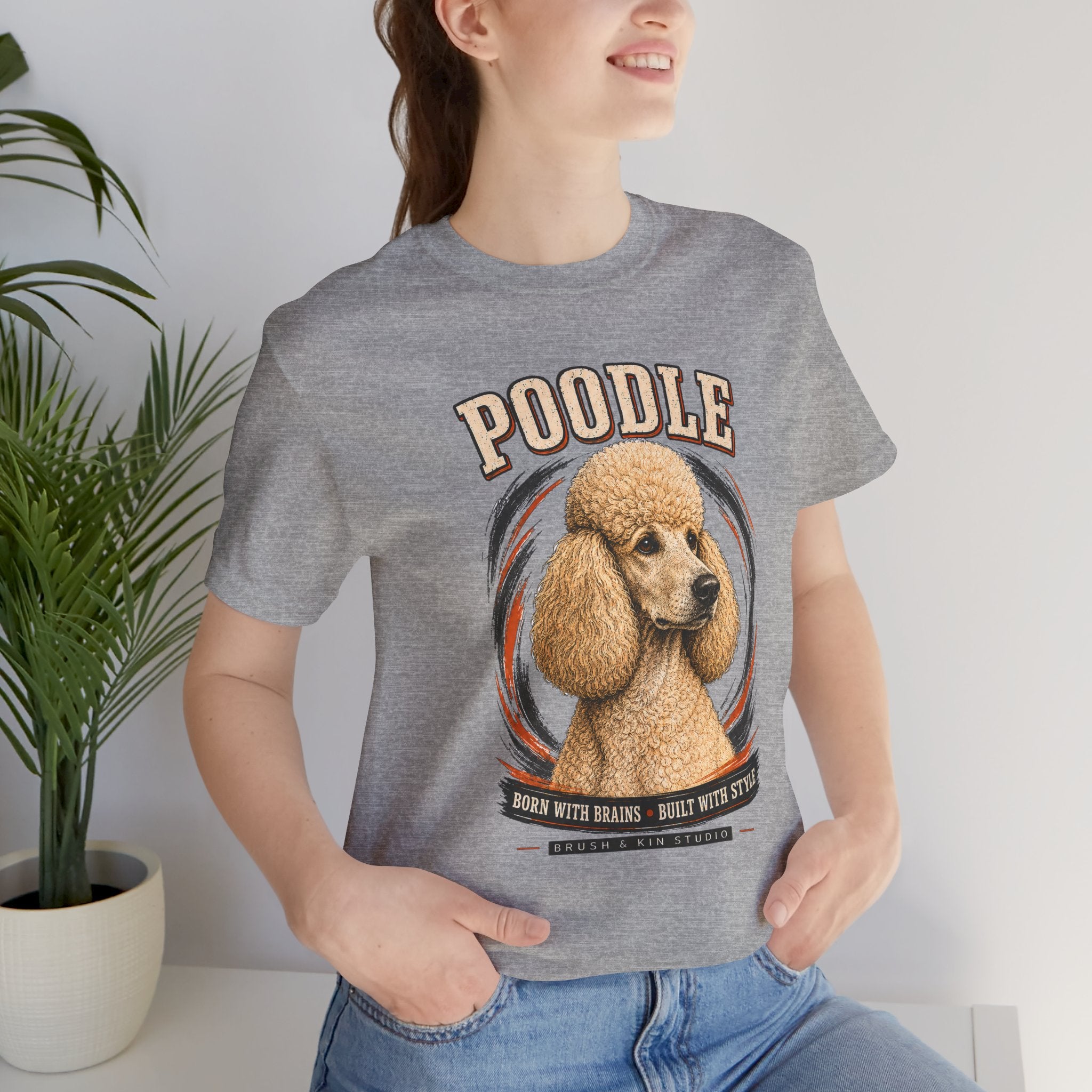 Poodle Graphic Tee – "Poodle: Born with Brains • Built with Style" Dog Lover T-Shirt